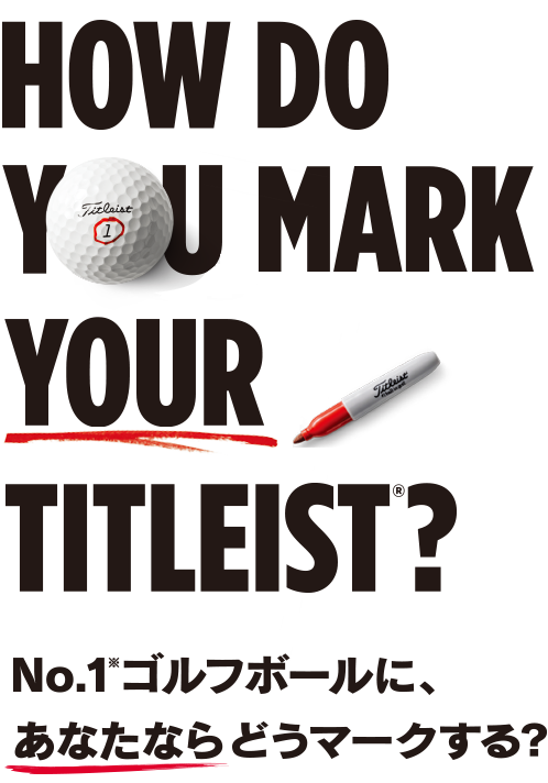 How do you mark yours Titleist?